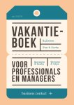. (Red.) - Vakantieboek voor professionals en managers