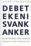 Henk Fransen - De betekenis van kanker Henk Fransen - De betekenis van kanker