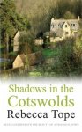 Rebecca Tope - Shadows in the Cotswolds (Cotswold Mysteries)-Rebecca Tope, 9780749014957
