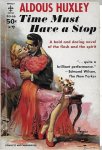 Huxley, Aldous - Time must have a stop