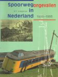 Jongerius, R.T. - Spoorwegongevallen in Nederland 1839-1993