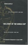 Clanville, Brian - The story of the World Cup -Essential Companion to Japan 2002