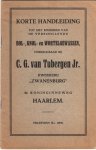  - Korte handleiding tot het kweeken van de verschillende bol-, knol- en wortelgewassen verkrijgbaar bij C. G. van Tubergen jr,
