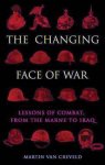 Martin van Creveld - The Changing Face of War