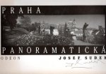 SUDEK, Josef - Josef Sudek - Praha Panoramatická. - [Czech]
