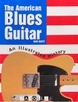 Rick Batey - The American Blues Guitar. An illustrated Guitar