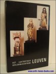 CRAB, J. ( redactie) - catalogus tentoonstelling Het Laatgotisch Beeldsnijcentrum Leuven.