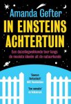 Gefter, Amanda - In Einsteins achtertuin