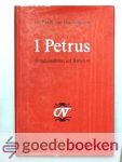 Houwelingen, Dr. P.H.R. van - 1 Petrus --- Rondzendbrief uit Babylon. Commentaar op het Nieuwe Testament (CNT), onder redactie van dr. Jakob van Bruggen