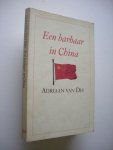 Dis, Adriaan van - Een barbaar in China, Een reis door Centraal-Azie