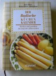 Plener, Beate / Plener, Michael / Hegar, Martin - Der Badische Küchen Kalender. Kochen und geniessen im Lauf der Jahreszeiten