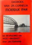 Buitkamp, Jan. - De bevrijding van West-Brabant. Dagboek van Zr. Cornelia. Moerdijk 1944. Buitkamp, Jan. - De bevrijding van West-Brabant. Dagboek van Zr. Cornelia. Moerdijk 1944.