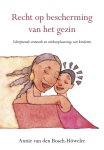 Annie van den Bosch-Höweler - Recht op bescherming van het gezin Schrijnende armoede en uithuisplaatsing van kinderen