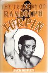 BIRTLEY, Jack - The Tragedy of Randolph Turpin.