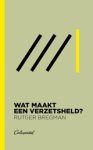 Rutger Bregman - Wat maakt een verzetsheld?