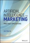 Jim Sterne - Artificial Intelligence for Marketing Practical Applications