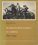 Chesneaux, Jean - Boerenopstanden in China 1840-1949