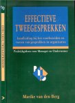 Berg van den Marike .. Omslagontwerp Robert Nix en Tekst is van Ad Rem - Effectieve tweegesprekken. Handleiding bij het voorbereiden en voeren van gesprekken in organisaties. Praktijkgidsen voor Manager en Ondernemer