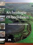 Rensink, Eelco (Eindredactie) Bossenbroek, Phlip e.v.a. - Archeologie en beekdalen