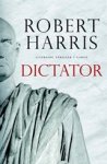 Robert Harris - Dictator