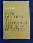 Terrell L. Hill - Introduction to Statistical Thermodynamics
