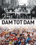 - 25 jaar Dam tot Dam loop - 25 jaar Dam tot Dam loop