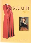 Samengesteld door Dorine Stijkel, Ingrid Grunnill e.a. - Kostuum 2002