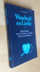 Fijnvandraat, J.G. - WAARHEID EN LIEFDE - Bijbelstudies bij de Tweede en Derde Brief van Johannes