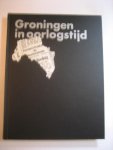 Buiten van den Broek Broekema Buist Dijkstra Kooij Nijenhuis - Groningen in oorlogstijd   Aspeccten van de bezettingsjaren 1940-1945