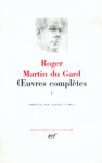  - Roger Martin du Gard oeuvres complètes I. Préface par Albert Camus.
