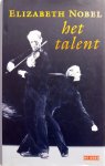 Nobel, Elizabeth - Het talent