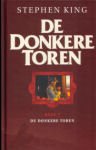 King, Stephen - Donkere Toren, De (dl 7) HARDCOVER | Stephen King | (NL-talig) 9789024527649