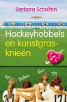 Barbara Scholten - Hockeyhobbels en kunstgrasknieën / F J B L