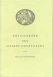 Seggelen,Dr.A,J,M, van - Het liedboek van Liisbet Ghoeyuaers