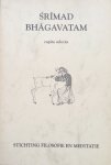 Stichting Filosofie en Meditatie (vertaling) - Srimad Bhagavatam; Capita Selecta