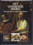 JOODE, TON DE - Het versierde brood - feiten en folklore rondom de boterham