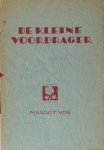 Vos, Margot. - De kleine voordrager. Vos, Margot. - De kleine voordrager.