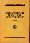 Brandl, Alois & Otto Zippel - Mittelenglische sprach- und literaturproben - Neuausgabe von Mätzners Altenglischen Sprachproben