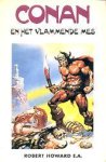 Howard, Robert E. e.a. - Conan en het Vlammende Mes
