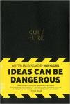 Hughes, Rian (written and designed by) - Cult-ure / Ideas Can Be Dangerous