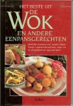 Sauerborn, Marlies .. vertaling door E. L. Middelbeek van der Ven & A. Caremans - Het beste uit de wok en andere eenpansgerechten .. Heerlijke recepten voor soepen , kleine hapjes , vegetarische schotels vlees , vis , en schaaldieren en nog veel meer ..