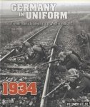 Gaujac, Paul - Germany in Uniform 1934. From Reichswehr to Wehrmacht - Volume I