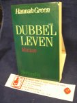 Green, Hannah - Dubbel leven