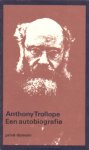 Trollope, Anthony - Een autobiografie. Trollope, Anthony - Een autobiografie.