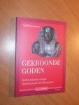 Strootman, Rolf - Gekroonde goden. Hellenistische vorsten van Alexander tot Kleopatra