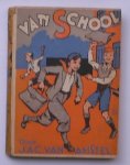 AMSTEL, JAC. VAN, - Van School.
