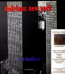Koolhaas, Rem - Delirious New York / A Retroactive Manifesto for Manhattan