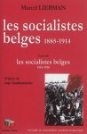 Marcel Liebman 16452 - Les socialistes belges, 1885-1914