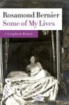 Rosamond Bernier - Some of My Lives