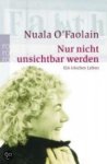 O'Faolain - Nur nicht unsichtbar werden